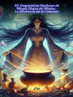 50 Enigmáticos Hechizos de Magia Negra de Medea - ebook